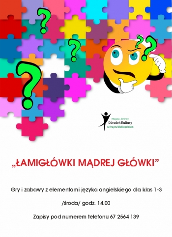 amigwki mdrej gwki
Gry i zabawy z elementami jzyka angielskiego dla klas 1-3
roda  godz 1400  
Zapisy pod numerem telefonu 67 2564 139